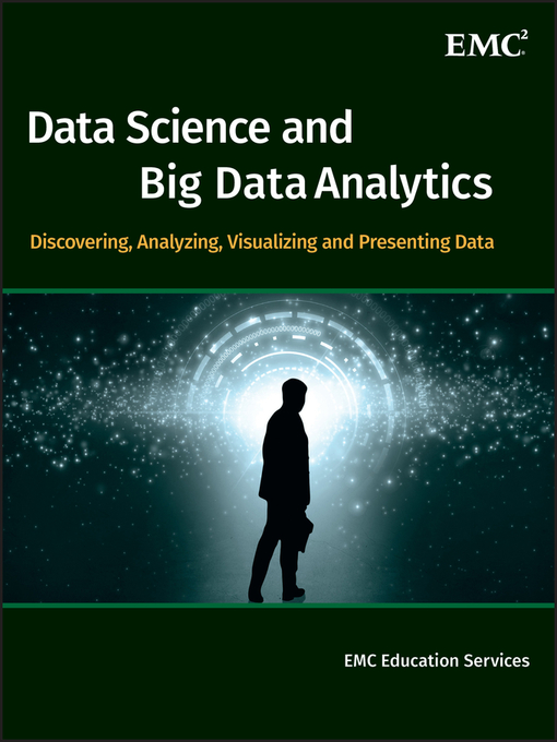 Title details for Data Science and Big Data Analytics by EMC Education Services - Available